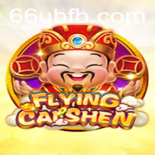 FlyingCaiShen: Exploring the Rich World of Fortune Gaming