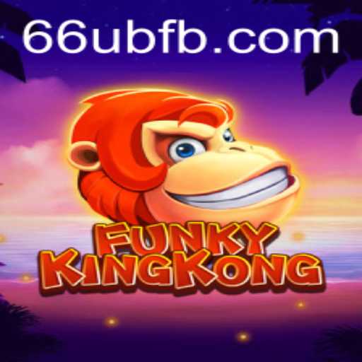 Discover the Exciting World of FunkyKingKong: A Thrilling Gaming Adventure