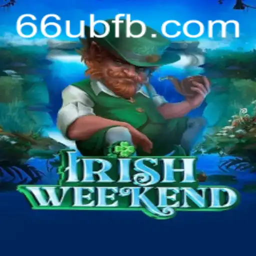 Exploring the Exciting World of IrishWeekend with 66UB.COM