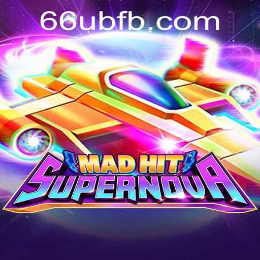 MadHitSupernova: A Thrilling New Game Experience